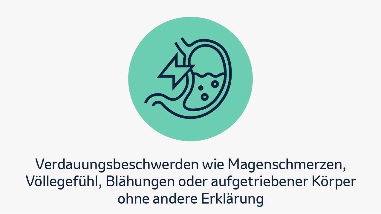 Verdauungsbeschwerden wie Magenschmerzen, Völlegefühl, Blähungen oder aufgetriebener Körper ohne andere Erklärung