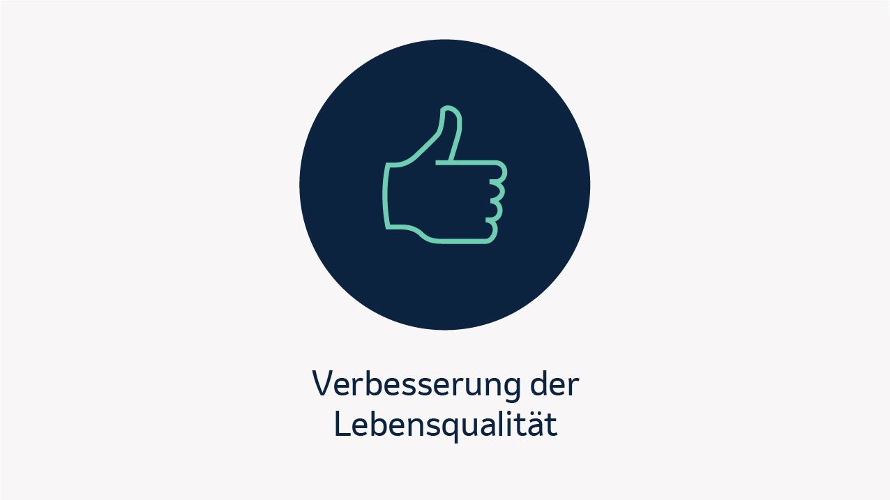 Verbesserung der Lebensqualität